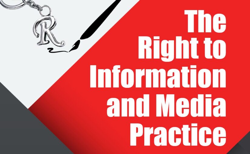 The Right to Information and Media Practice